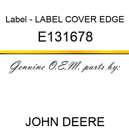 Label - LABEL, COVER EDGE E131678