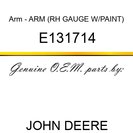 Arm - ARM (RH GAUGE, W/PAINT) E131714