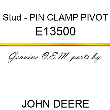 Stud - PIN, CLAMP PIVOT E13500