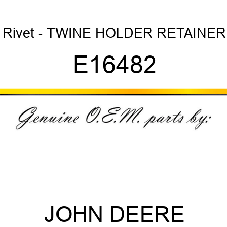 Rivet - TWINE HOLDER RETAINER E16482