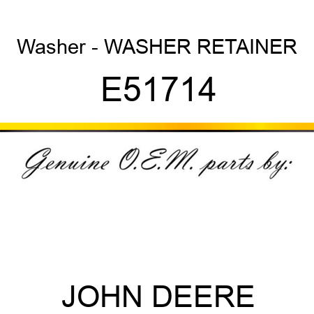 Washer - WASHER RETAINER E51714