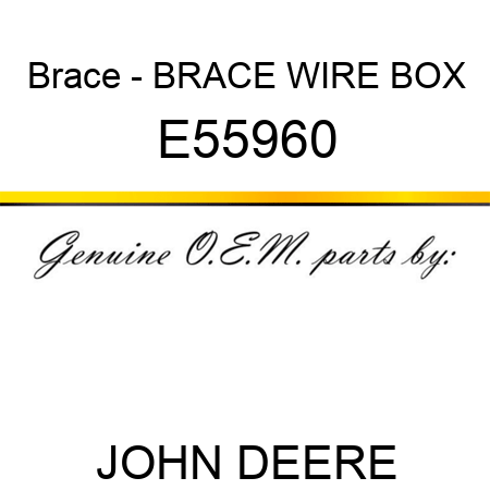 Brace - BRACE, WIRE BOX E55960
