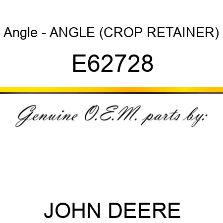Angle - ANGLE, (CROP RETAINER) E62728