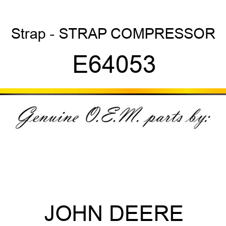 Strap - STRAP, COMPRESSOR E64053