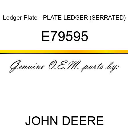 Ledger Plate - PLATE, LEDGER (SERRATED) E79595