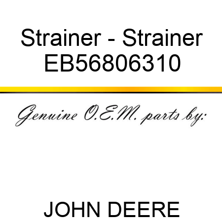 Strainer - Strainer EB56806310