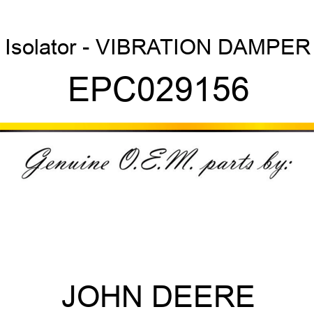 Isolator - VIBRATION DAMPER EPC029156