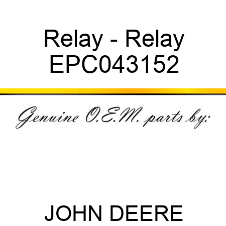 Relay - Relay EPC043152