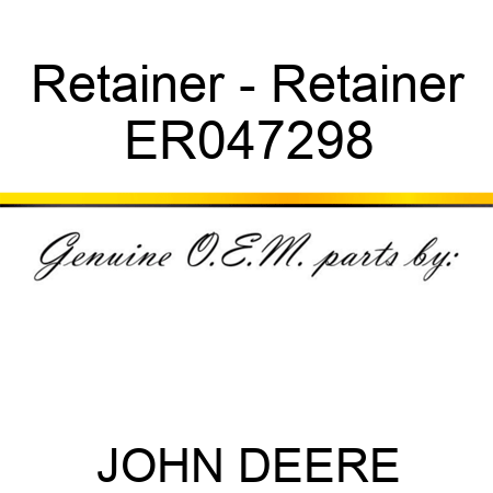 Retainer - Retainer ER047298