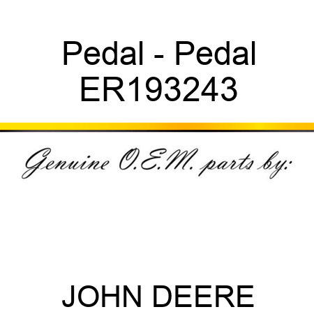 Pedal - Pedal ER193243