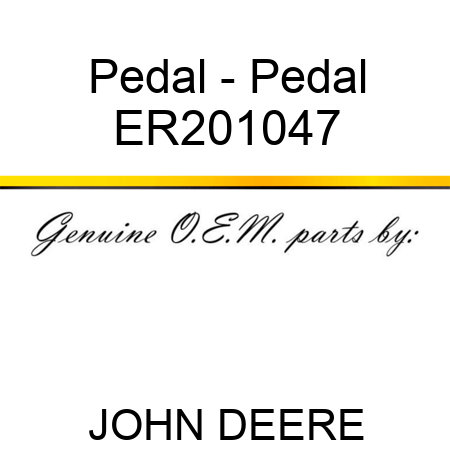 Pedal - Pedal ER201047