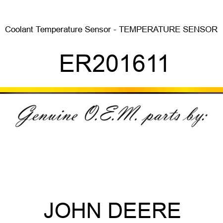 Coolant Temperature Sensor - TEMPERATURE SENSOR ER201611