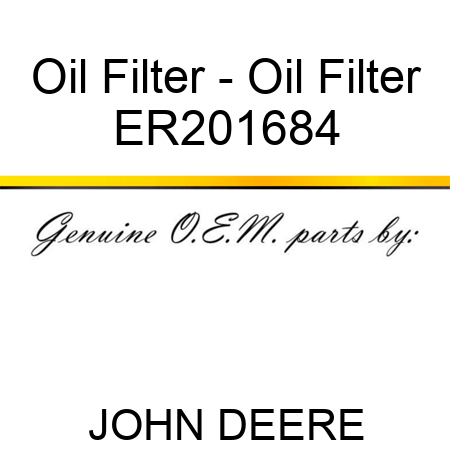 Oil Filter - Oil Filter ER201684