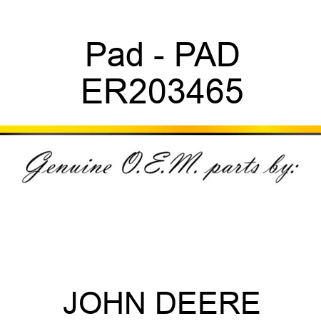 Pad - PAD ER203465