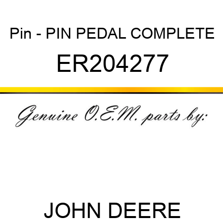 Pin - PIN PEDAL COMPLETE ER204277
