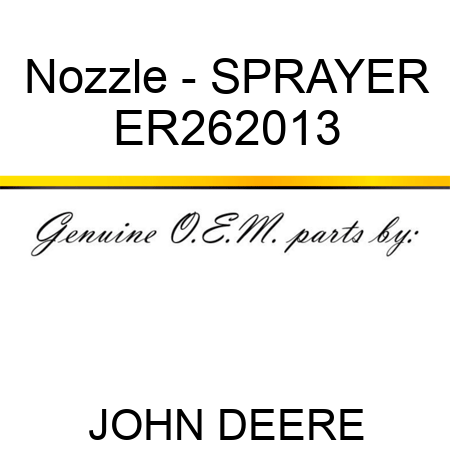 Nozzle - SPRAYER ER262013