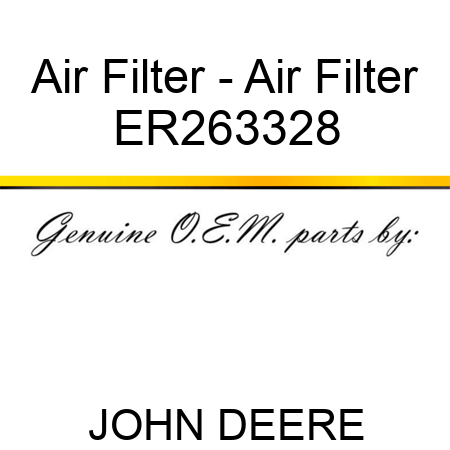 Air Filter - Air Filter ER263328