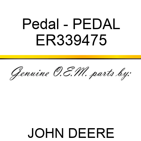 Pedal - PEDAL ER339475