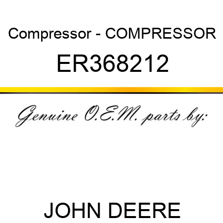 Compressor - COMPRESSOR ER368212