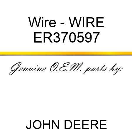 Wire - WIRE ER370597
