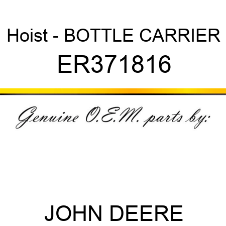 Hoist - BOTTLE CARRIER ER371816