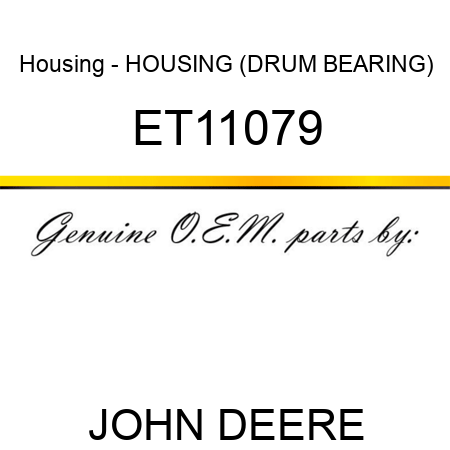 Housing - HOUSING (DRUM BEARING) ET11079