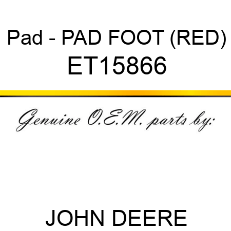 Pad - PAD, FOOT (RED) ET15866