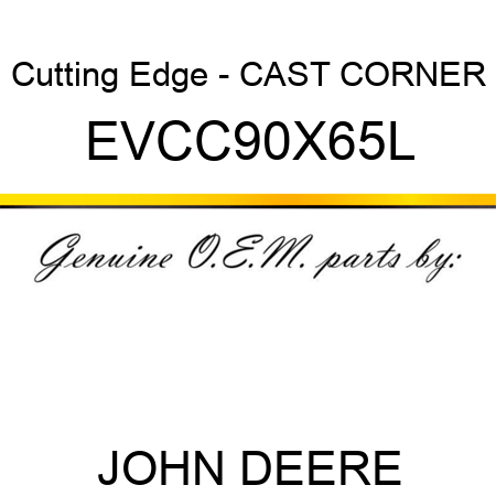 Cutting Edge - CAST CORNER EVCC90X65L
