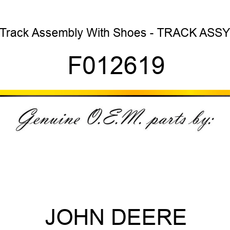 Track Assembly With Shoes - TRACK ASSY F012619