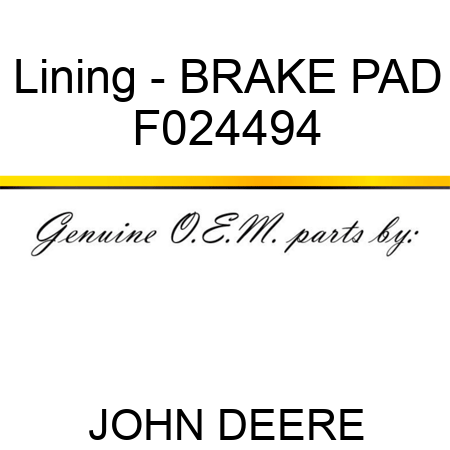Lining - BRAKE PAD F024494