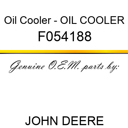 Oil Cooler - OIL COOLER F054188
