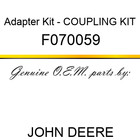 Adapter Kit - COUPLING KIT F070059