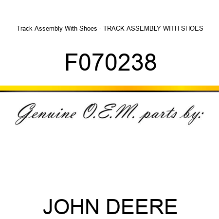 Track Assembly With Shoes - TRACK ASSEMBLY WITH SHOES, F070238