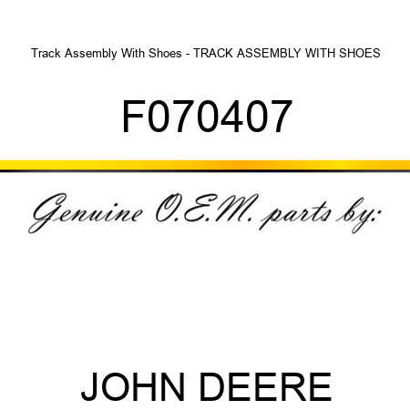 Track Assembly With Shoes - TRACK ASSEMBLY WITH SHOES F070407