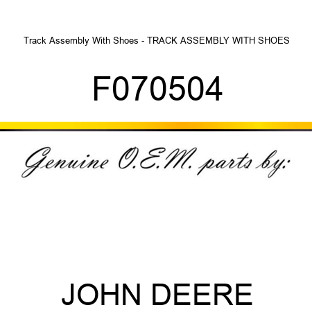 Track Assembly With Shoes - TRACK ASSEMBLY WITH SHOES F070504