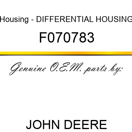 Housing - DIFFERENTIAL HOUSING F070783