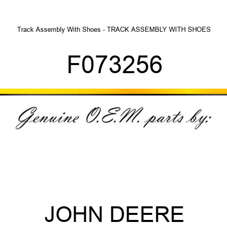 Track Assembly With Shoes - TRACK ASSEMBLY WITH SHOES, F073256