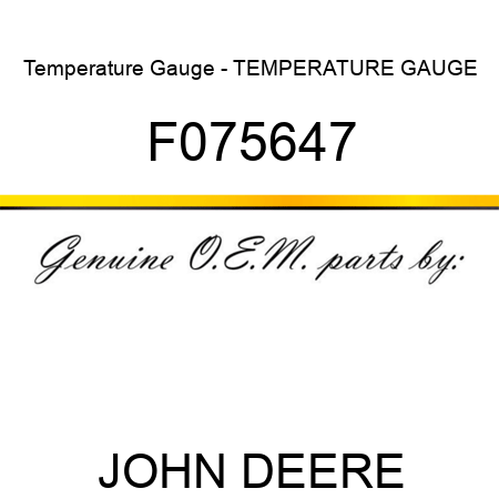 Temperature Gauge - TEMPERATURE GAUGE, F075647