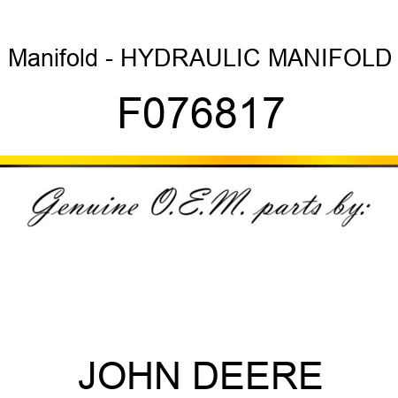 Manifold - HYDRAULIC MANIFOLD F076817