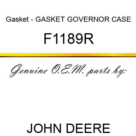 Gasket - GASKET, GOVERNOR CASE F1189R