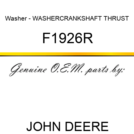 Washer - WASHER,CRANKSHAFT THRUST F1926R