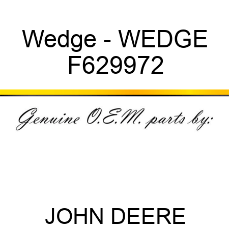 Wedge - WEDGE F629972