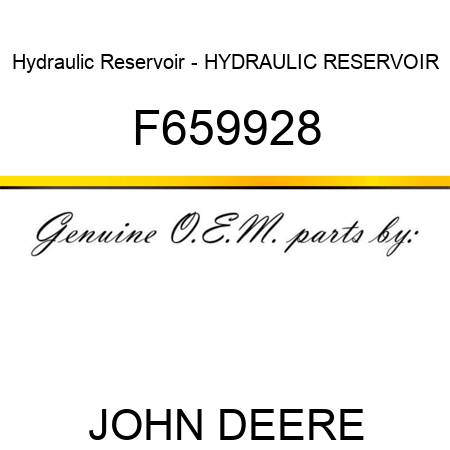Hydraulic Reservoir - HYDRAULIC RESERVOIR F659928