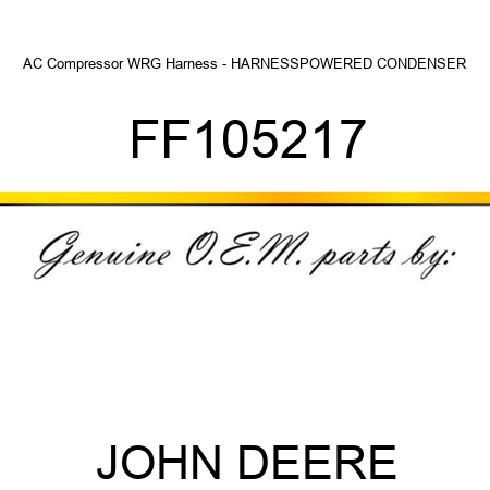 AC Compressor WRG Harness - HARNESSPOWERED CONDENSER FF105217