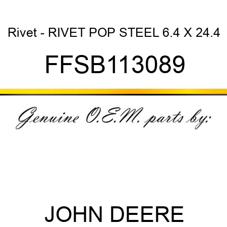 Rivet - RIVET, POP STEEL 6.4 X 24.4 FFSB113089