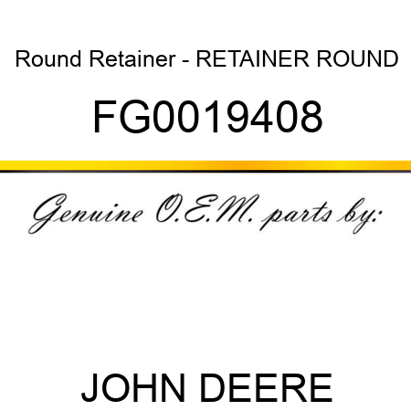 Round Retainer - RETAINER, ROUND FG0019408
