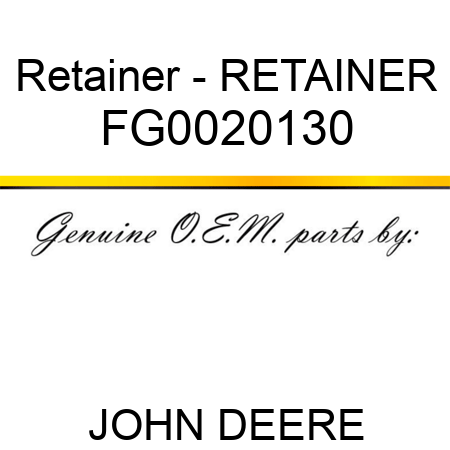 Retainer - RETAINER FG0020130