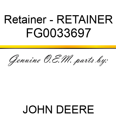 Retainer - RETAINER FG0033697