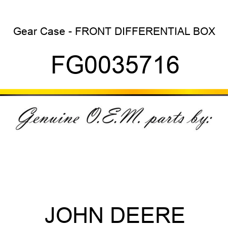 Gear Case - FRONT DIFFERENTIAL BOX FG0035716
