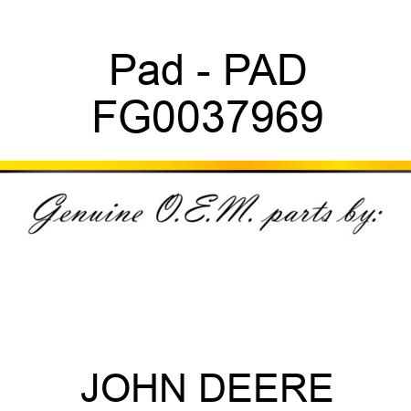 Pad - PAD FG0037969